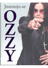 Jmenuju se Ozzy  (odkaz v elektronickém katalogu)