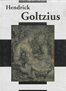 Goltzius-studies: (Hendrick Goltzius, 1558-1617) (Nederlands kunsthistorisch jaarboek) (Dutch Edition)