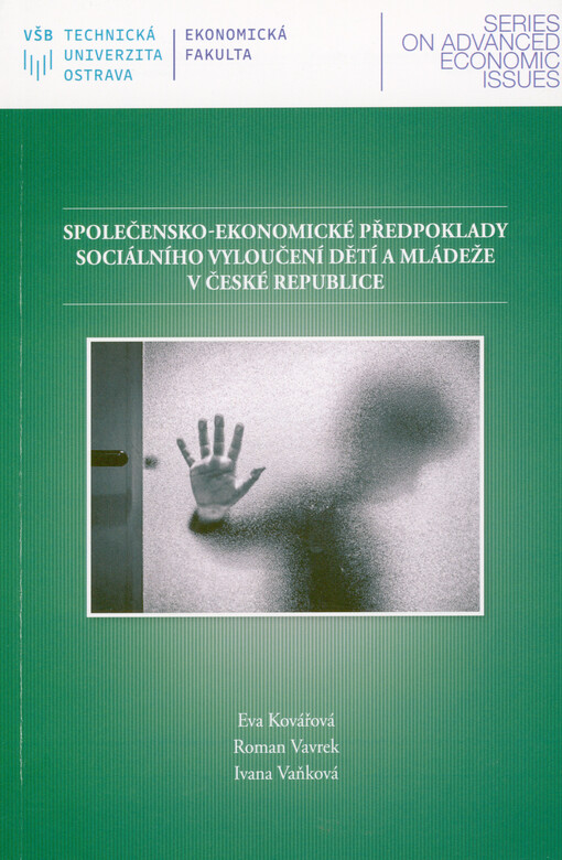 Společensko-ekonomické předpoklady sociálního vyloučení dětí a mládeže v České republice