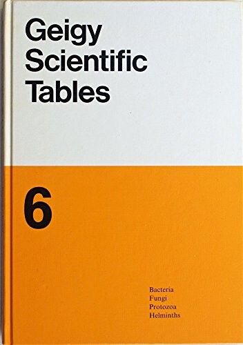 Geigy Scientific Tables, Vol. 6: Bacteria and Fungus