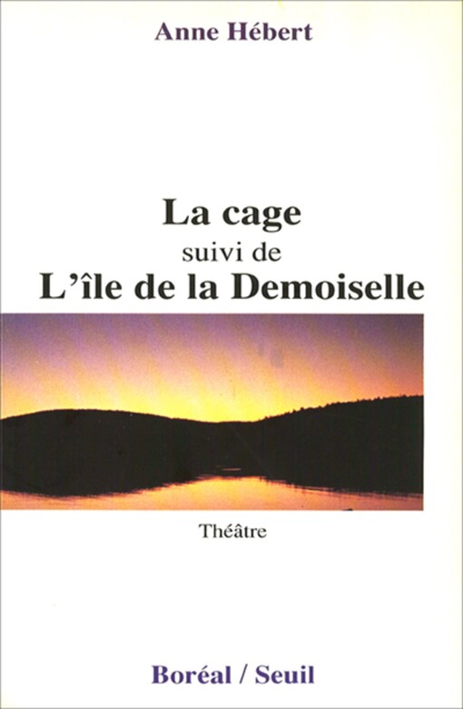 La Cage Suivi De L'ile De La Demoiselle - Theatre (Play) In French