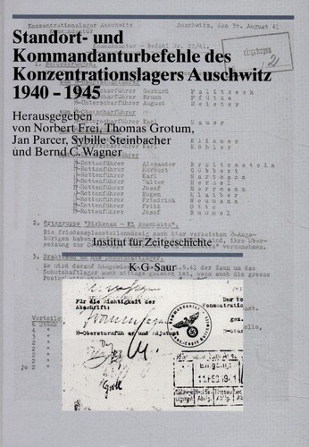 Standort- und Kommandanturbefehle des Konzentrationslagers Auschwitz 1940-1945