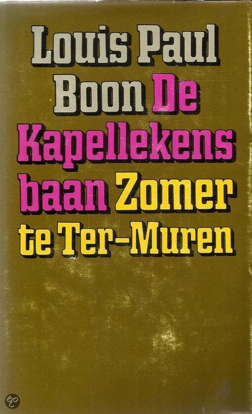 De kapellekensbaan ; Zomer te Ter-Muren.
