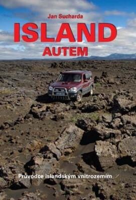 Island autem : průvodce islandským vnitrozemím