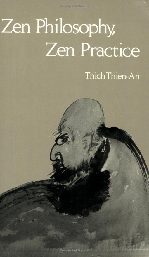 Zen Philosophy, Zen Practice (Reflections on Buddhism in the)