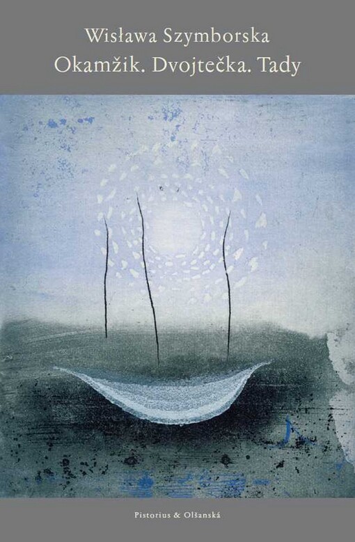 Okamžik: Dvojtečka ; Tady