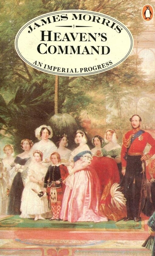 Heaven's command : an imperial progress