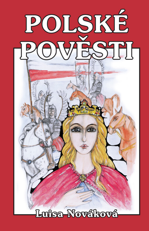 Šlépěj královny Jadwigy: staré polské pověsti