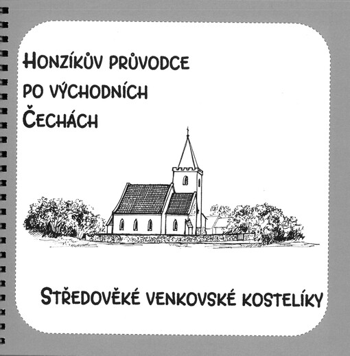 Honzíkův průvodce po východních Čechách : středověké venkovské kostelíky