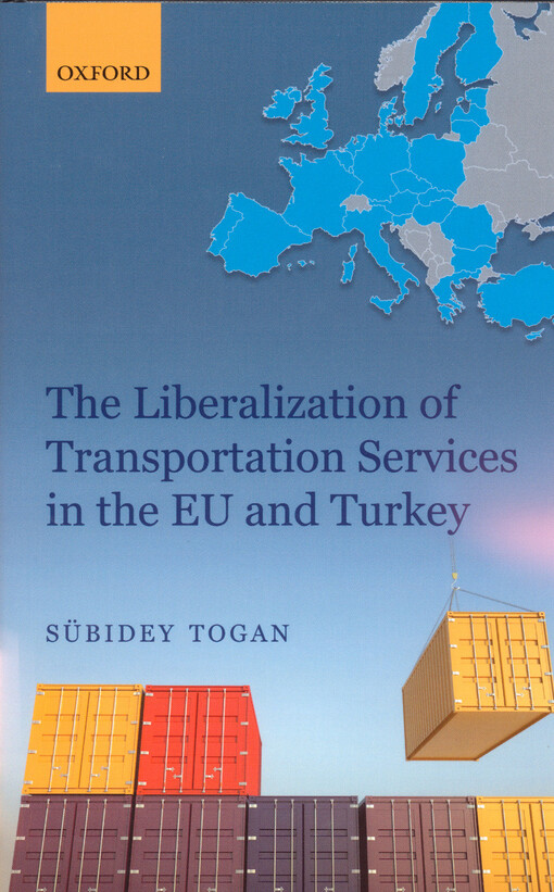 The liberalization of transportation services in the EU and Turkey