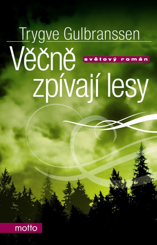 Věčně zpívají lesy, V nakl. Motto vyd. 2.
