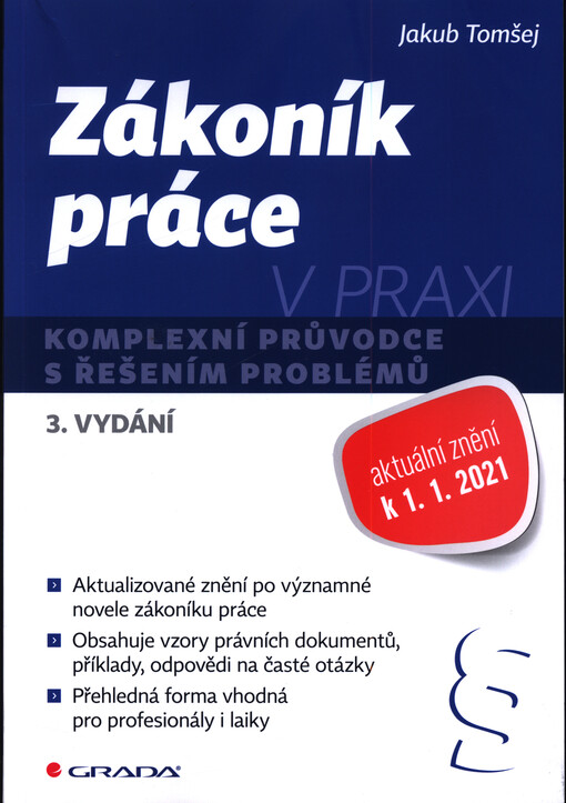 Zákoník práce v praxi : komplexní průvodce s rešením problémů