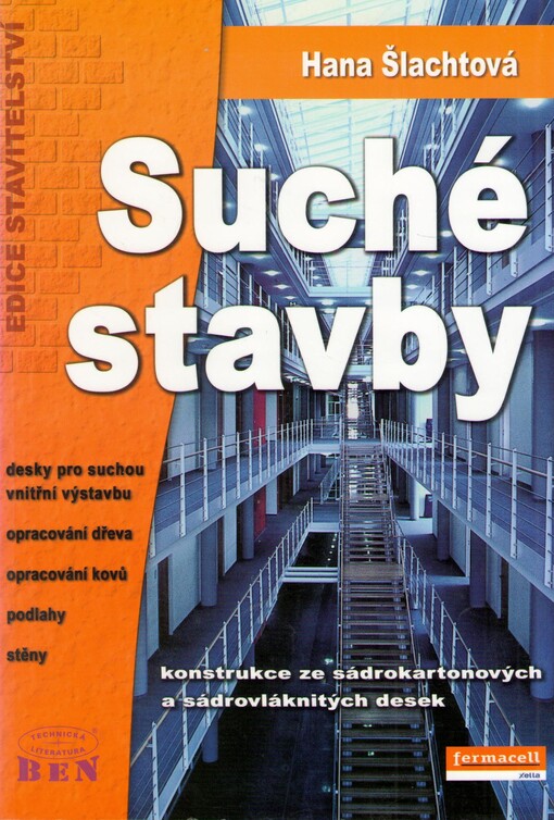 Suché stavby: konstrukce ze sádrokartonových a sádrovláknitých desek