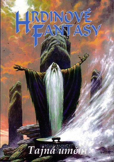 Hrdinové Fantasy. Tajná umění