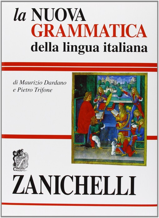 La Nuova Grammatica Della Lingua Italiana (Opere Di Consultazione) (Italian Edition)
