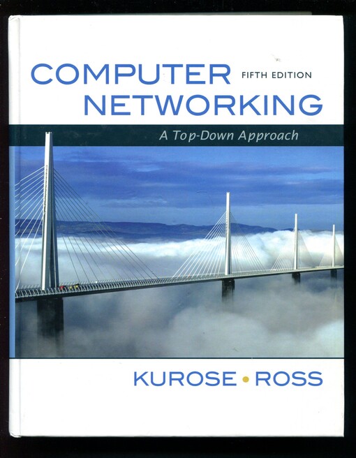 Computer Networking: A Top-Down Approach (5th Edition)