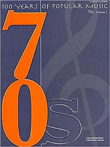 100 Years of Popular Music: 70s Piano/Vocal/Guitar: Vol 1