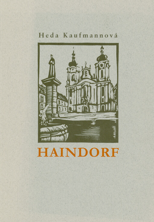 Haindorf : listy z rodinné kroniky