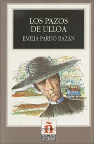 Los Pazos de Ulloa: Level 6 (Leer en Espanol: Level 6) (Spanish Edition)
