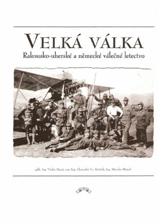 Velká válka. 1., Rakousko-uherské a německé válečné letectvo