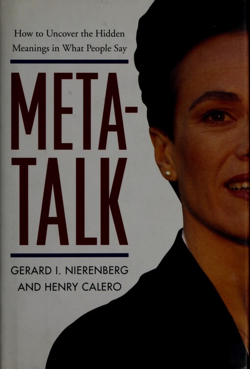 Meta-talk : how to uncover the hidden meanings in what people say