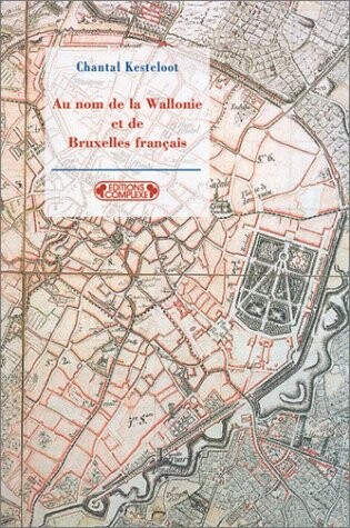 Au nom de la Wallonie et de Bruxelles français : les origines du FDF