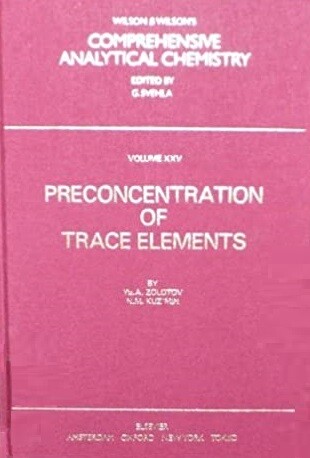 Preconcentration of Trace Elements (Comprehensive Analytical Chemistry)
