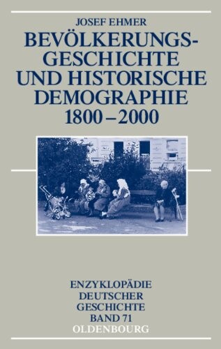Bevölkerungsgeschichte und historische Demographie 1800-2000