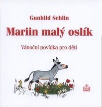 Mariin malý oslík : vánoční povídka pro děti
