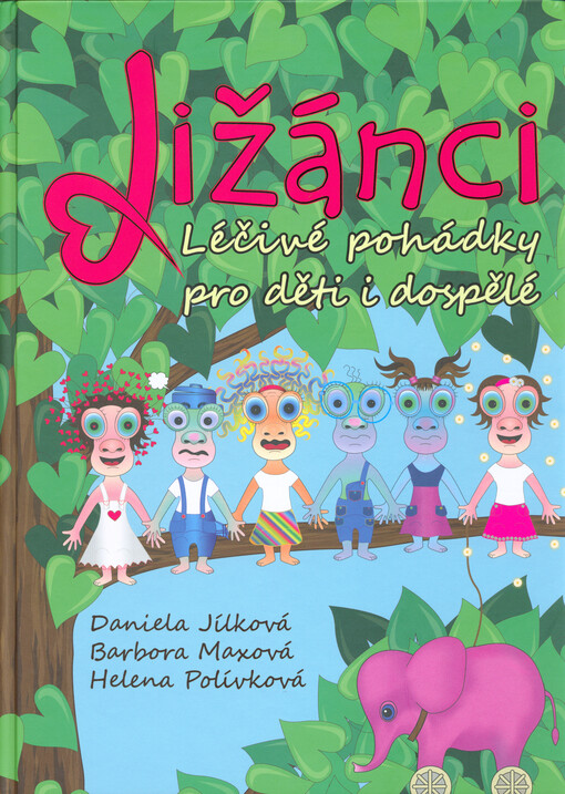 Jižánci : léčivé pohádky pro děti i dospělé