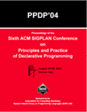 Ppdp '04: Proceedings of the 6th ACM Sigplan International Conference on Principles and Practice of Declarative Programming, Aug