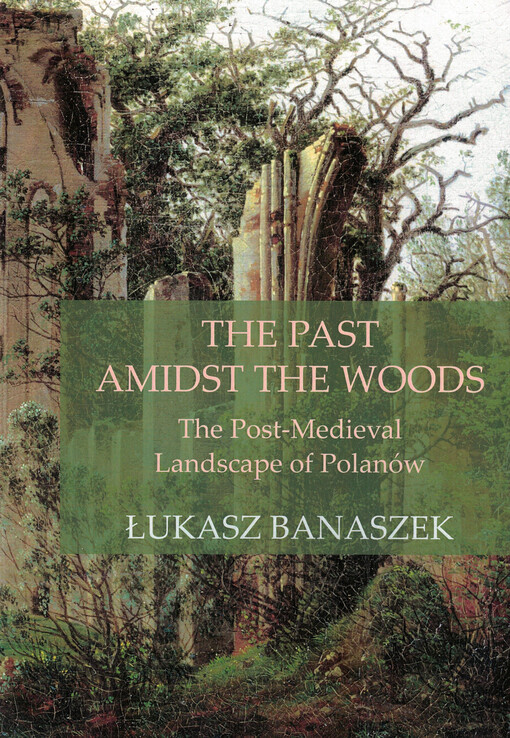 The past amidst the woods