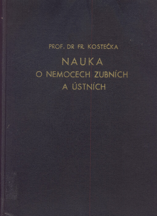 Nauka o nemocech zubních a ústních