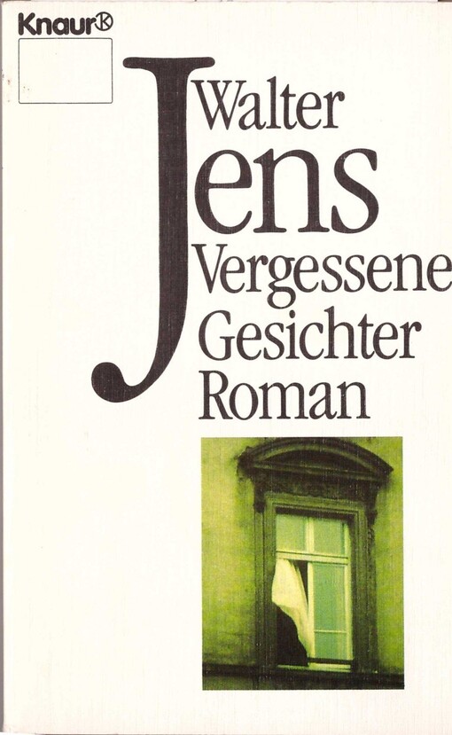 Vergessene Gesichter. Roman.