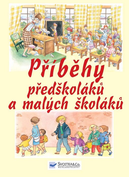 Příběhy předškoláků a malých školáků