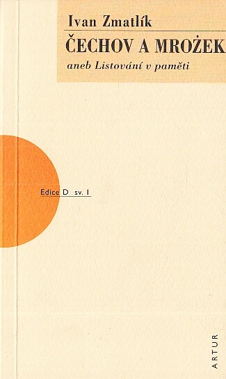 Čechov a Mrożek, aneb, Listování v paměti