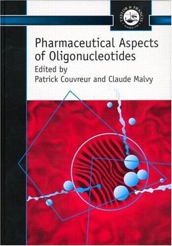 Pharmaceutical Aspects of Oligonucleotides (Taylor & Francis Series in Pharmaceutical Sciences)