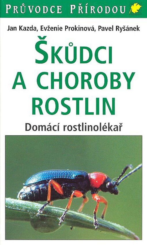Škůdci a choroby rostlin : domácí rostlinolékař