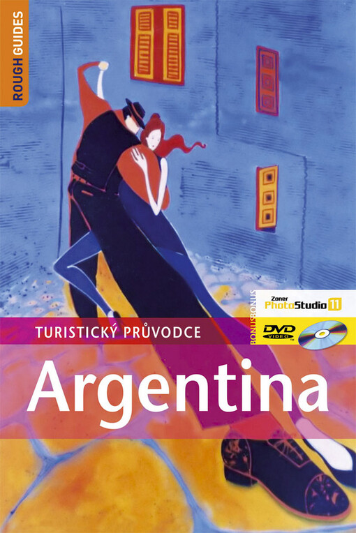 Argentina: [turistický průvodce]