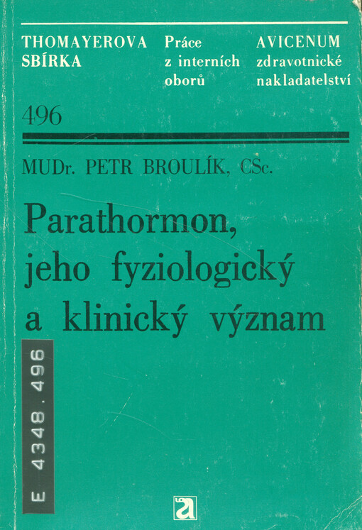 Parathormon, jeho fyziologický a klinický význam
