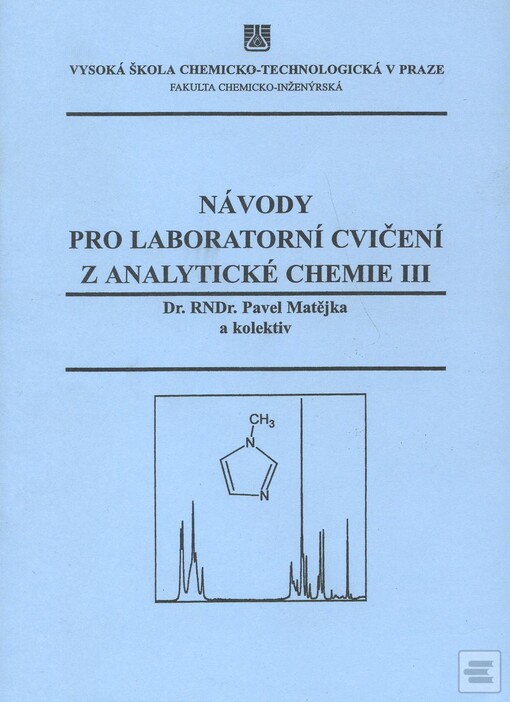 Návody pro laboratorní cvičení z analytické chemie III