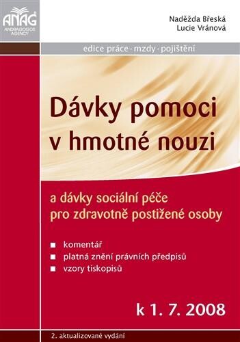Dávky pomoci v hmotné nouzi a dávky sociální péče pro zdravotně postižené osoby