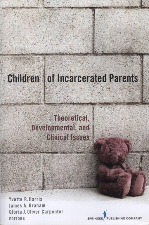 Children of incarcerated parents : theoretical, developmental and clinical issues
