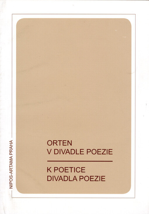 K poetice divadla poezie: Orten v divadle poezie