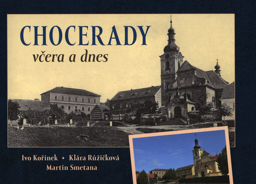 Chocerady včera a dnes