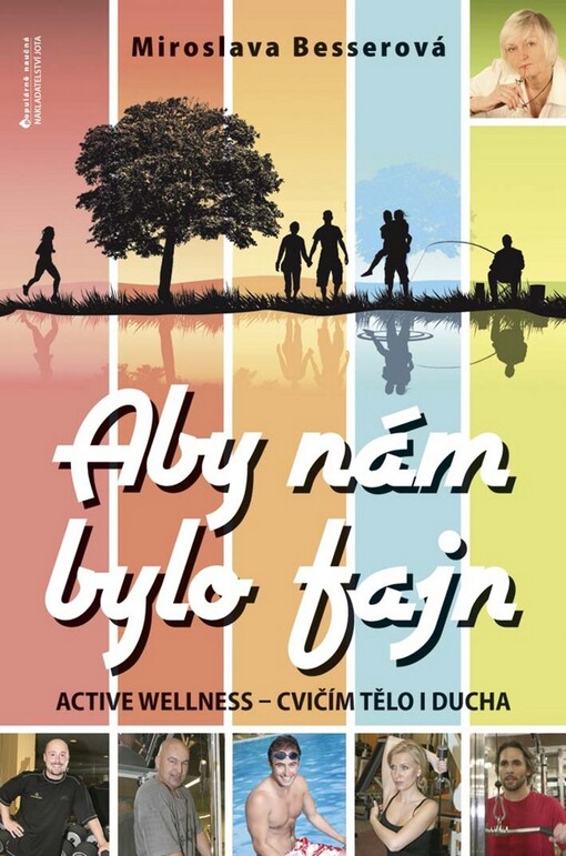 Aby nám bylo fajn: active wellness - cvičím tělo i ducha