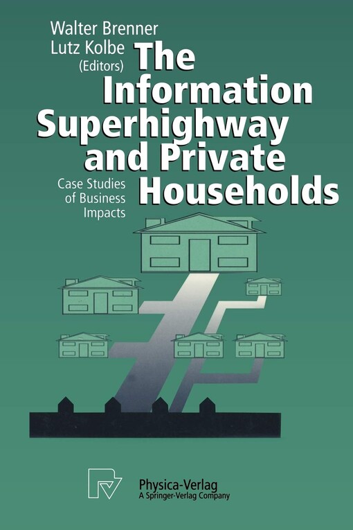 The Information Superhighway and Private Households: Case Studies of Business Impacts