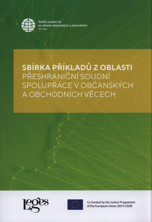 Sbírka příkladů z oblasti přeshraniční soudní spolupráce v občanských a obchodních věcech