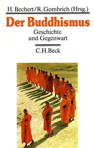Der Buddhismus : Geschichte und Gegenwart