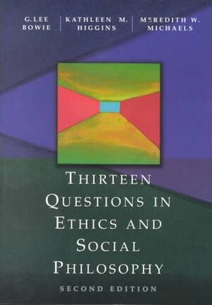 Thirteen Questions in Ethics and Social Philosophy